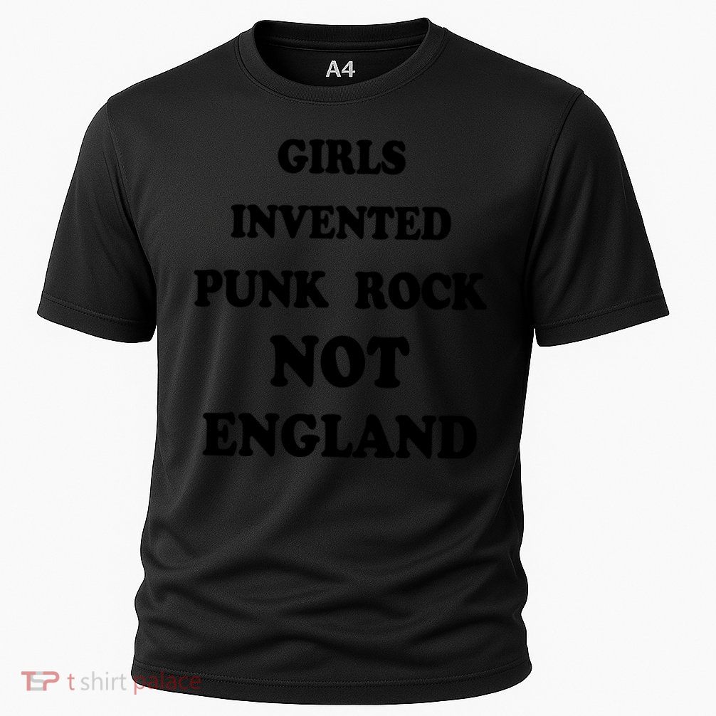 Girls Invented Punk Rock Not England Performance Shirt