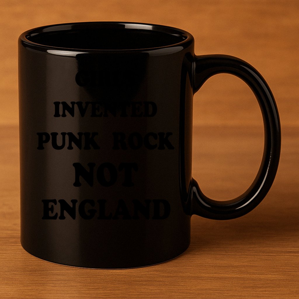 Girls Invented Punk Rock Not England 11oz C Handle Ceramic Mug