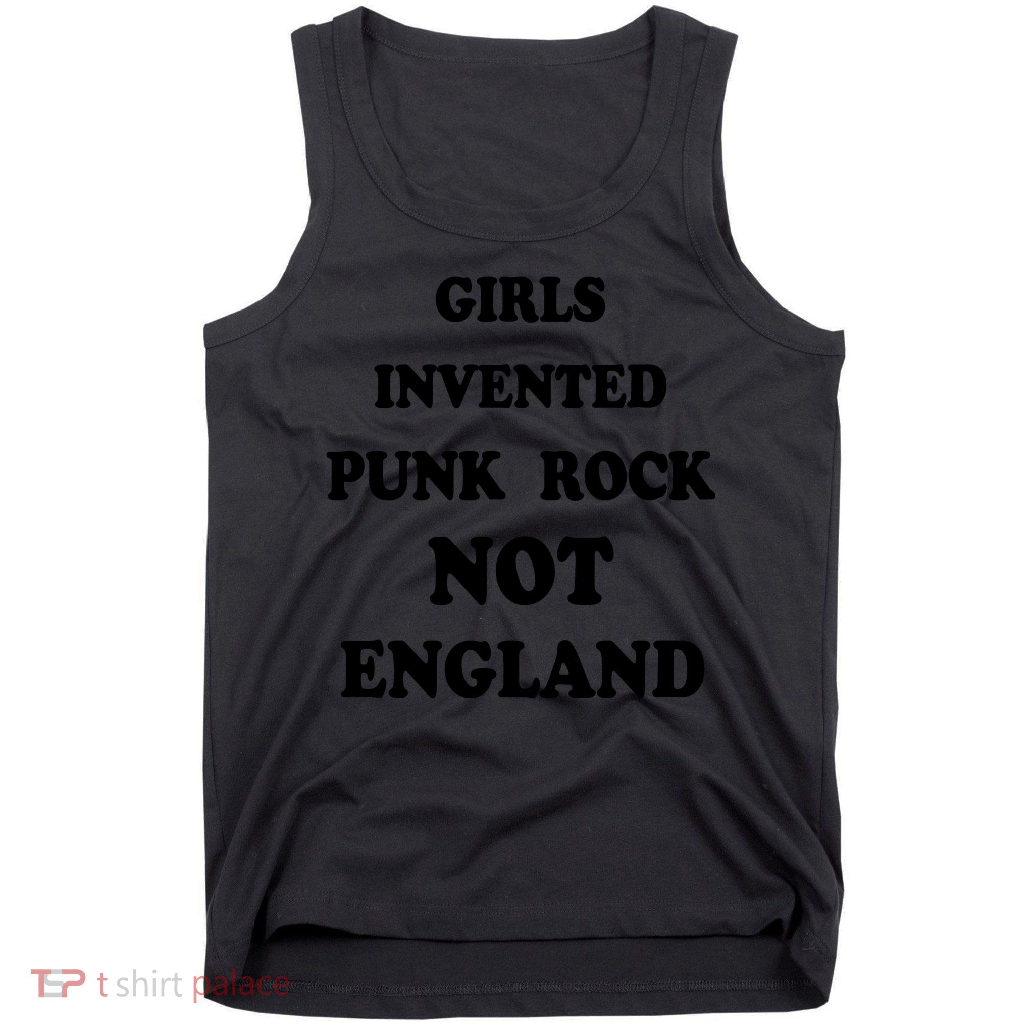 Girls Invented Punk Rock Not England Tank Top