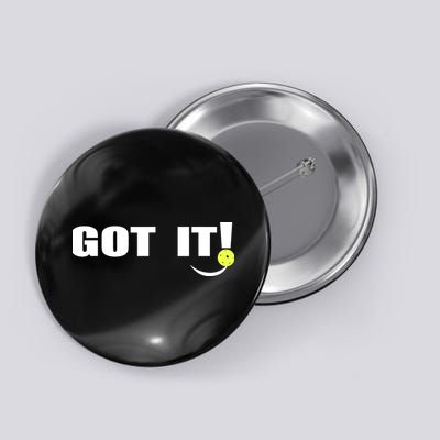 Got It Pickleball Lover Oops Yours Funny Button