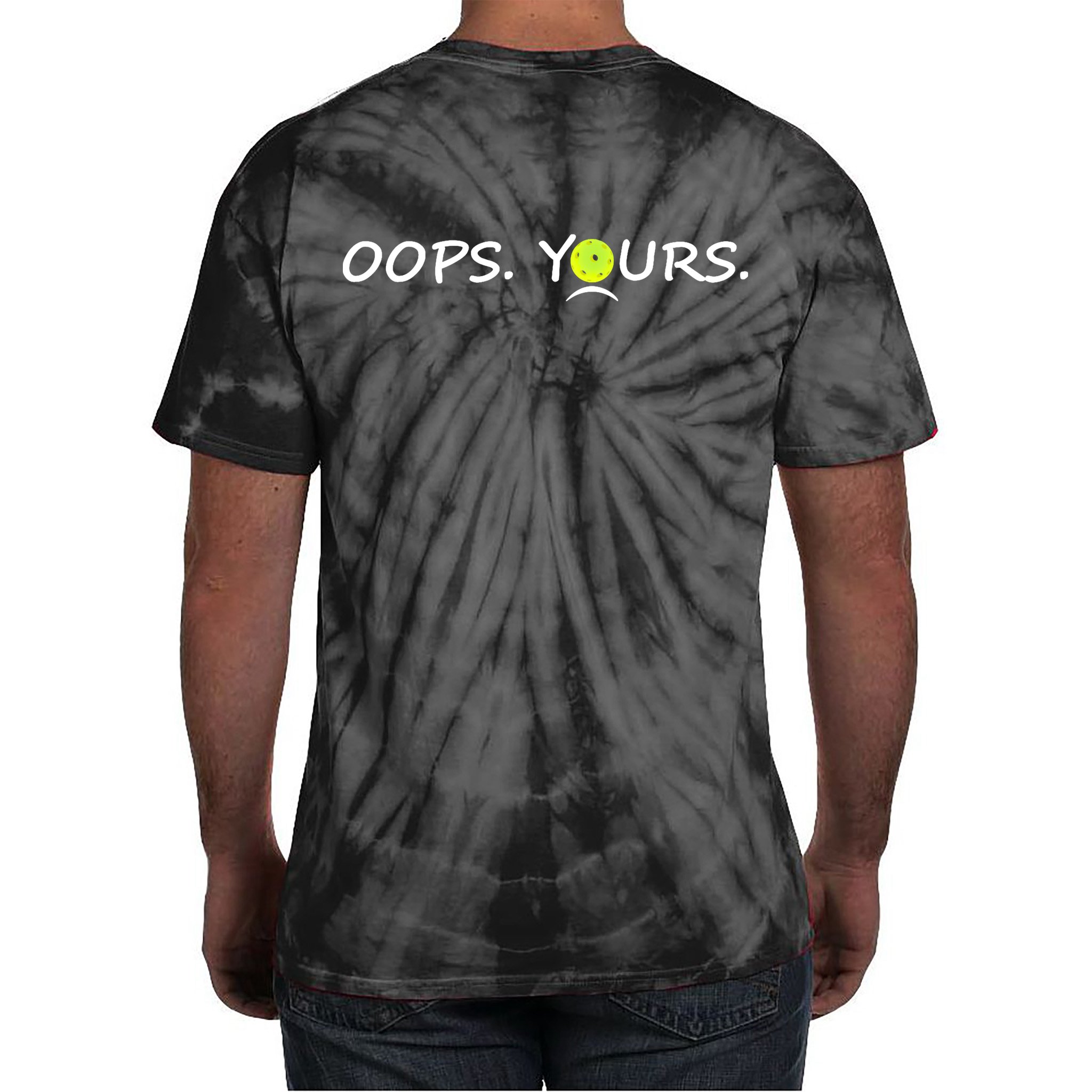 Got It Pickleball Lover Oops Yours Funny Tie-Dye T-Shirt