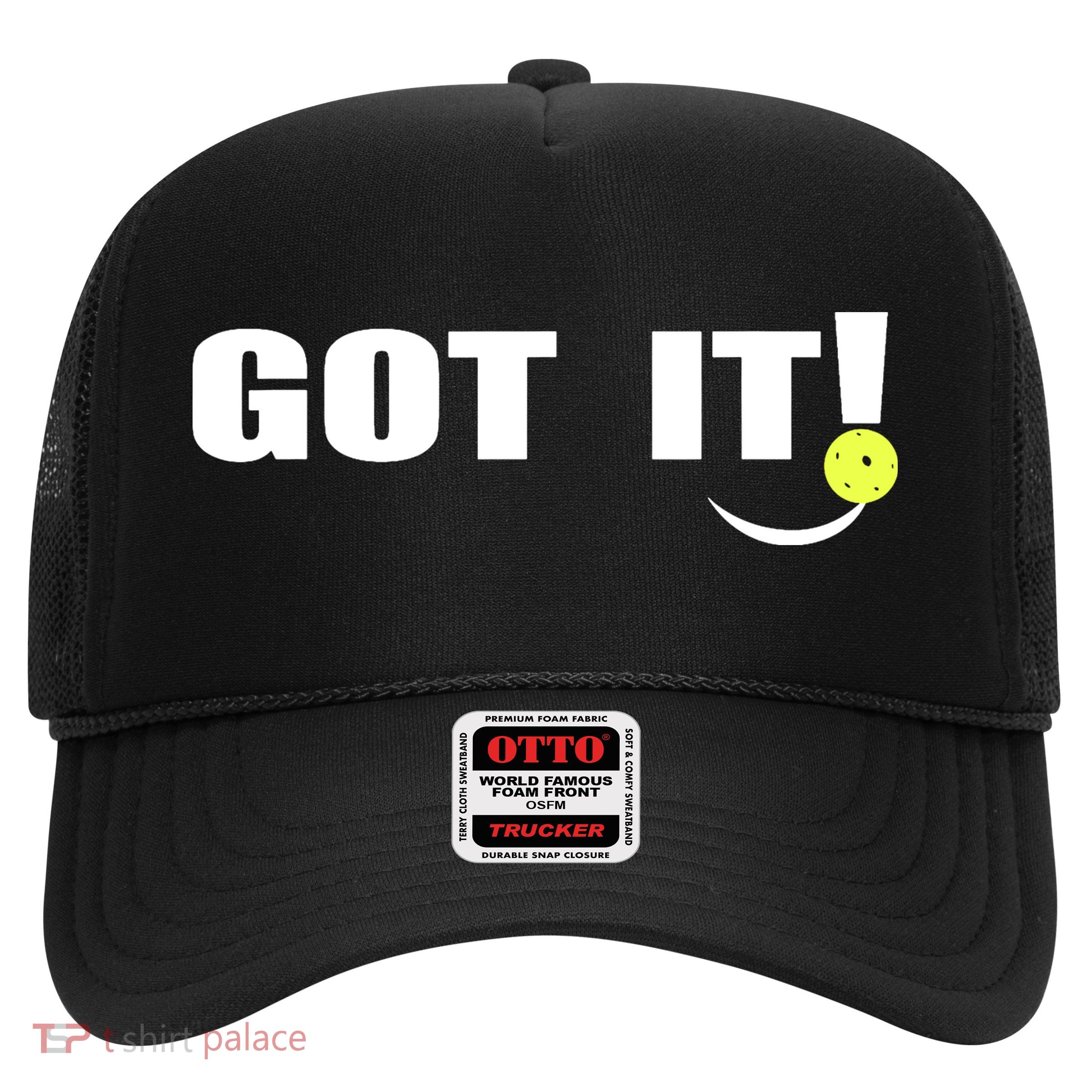Got It Pickleball Lover Oops Yours Funny Trucker Hat