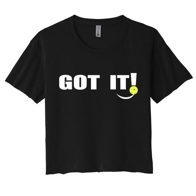 Got It Pickleball Lover Oops Yours Funny Crop Top