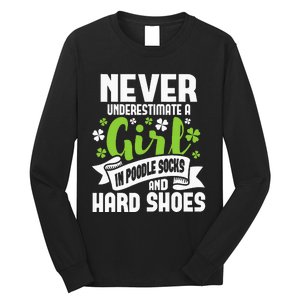 Girl In Poodle Socks Irish Dancer Ceili Reel Dance Feis Long Sleeve Shirt