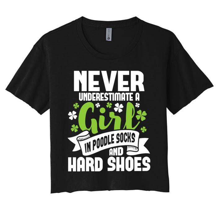 Girl In Poodle Socks - Irish Dancer Ceili Reel Dance Feis Women's Crop Top Tee