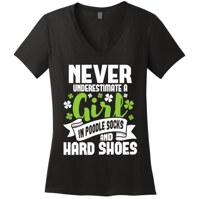 Girl In Poodle Socks - Irish Dancer Ceili Reel Dance Feis Women's V-Neck T-Shirt