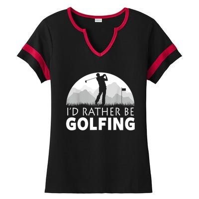 Golf Id Rather Be Golfing Funny Golf Gift Ladies Halftime Notch Neck Tee