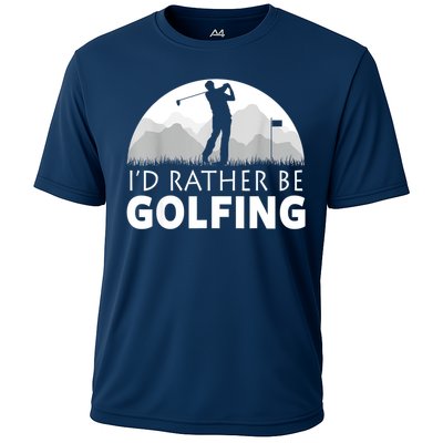 Golf Id Rather Be Golfing Funny Golf Gift Cooling Performance Crew T-Shirt