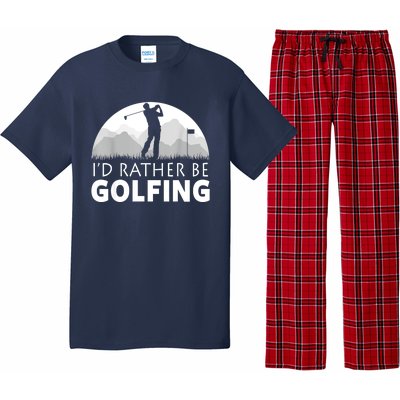 Golf Id Rather Be Golfing Funny Golf Gift Pajama Set