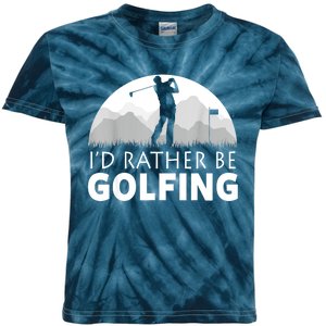 Golf Id Rather Be Golfing Funny Golf Gift Kids Tie-Dye T-Shirt