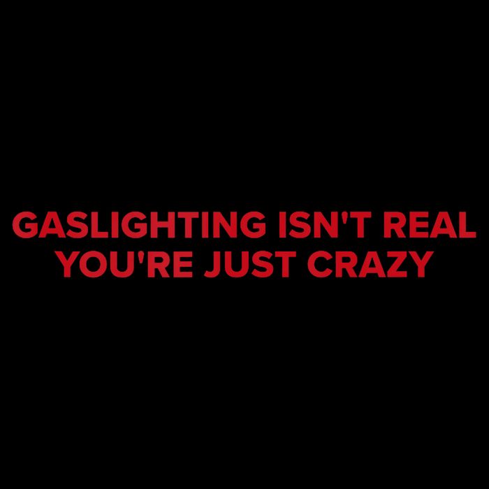 Gaslighting Isn't Real You're Just Crazy  16oz Travel Tumbler