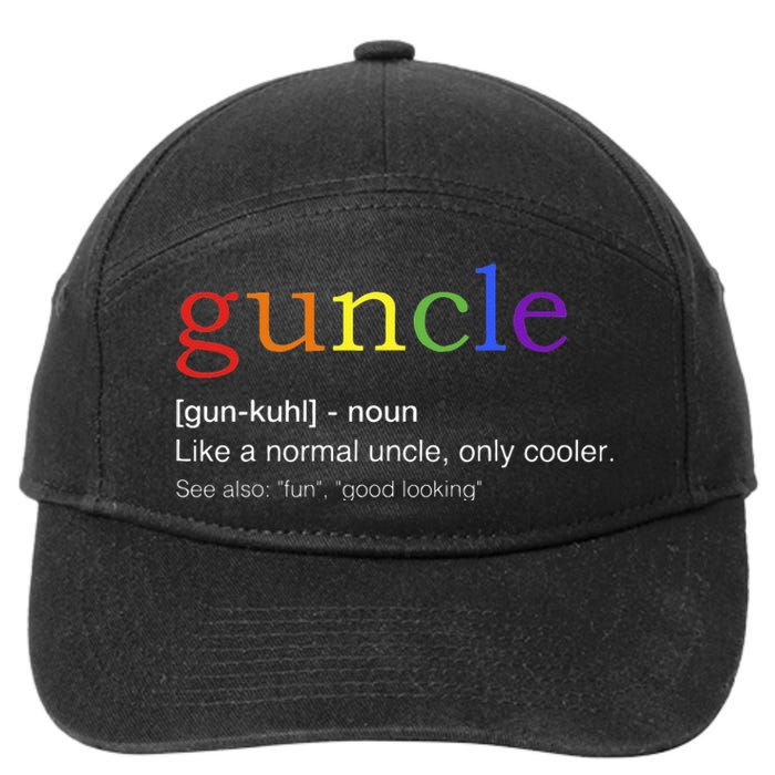 Guncle In Rainbow Flag Colors For Gay Uncle 7-Panel Snapback Hat