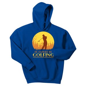 Golfer Id Rather Be Golfing Player Instructor Athlete Gift Kids Hoodie