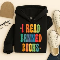 Groovy I Read Banned Books Librarian Reader Bookworm Hoodie