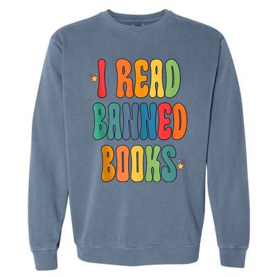 Groovy I Read Banned Books Librarian Reader Bookworm Garment-Dyed Sweatshirt