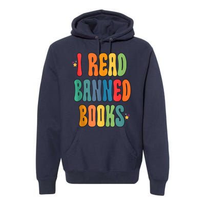 Groovy I Read Banned Books Librarian Reader Bookworm Premium Hoodie