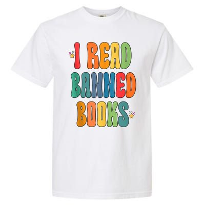 Groovy I Read Banned Books Librarian Reader Bookworm Garment-Dyed Heavyweight T-Shirt