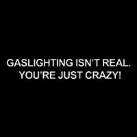 Gaslighting IsnT Real YouRe Just Crazy Impact Tech Backpack