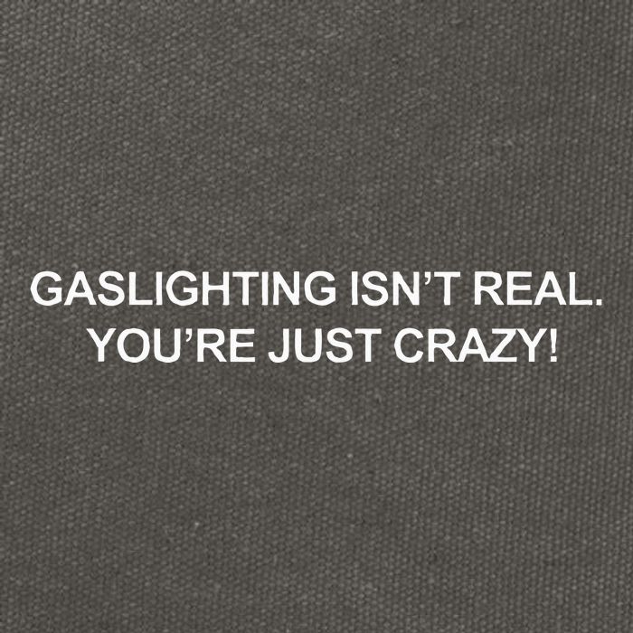 Gaslighting IsnT Real YouRe Just Crazy Cotton Canvas Backpack