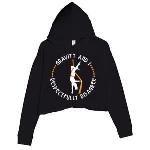 Gravity & I Respectfully Disagree Aerial Yoga Dance Crop Fleece Hoodie