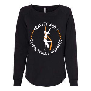 Gravity & I Respectfully Disagree Aerial Yoga Dance Womens California Wash Sweatshirt