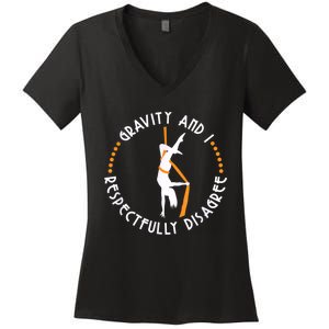 Gravity & I Respectfully Disagree Aerial Yoga Dance Women's V-Neck T-Shirt