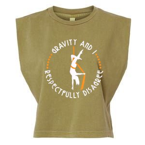 Gravity & I Respectfully Disagree Aerial Yoga Dance Garment-Dyed Women's Muscle Tee