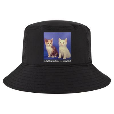 Gaslighting Isnt Real You Crazy B.I.T.C.H Funny Cat Lover Cool Comfort Performance Bucket Hat