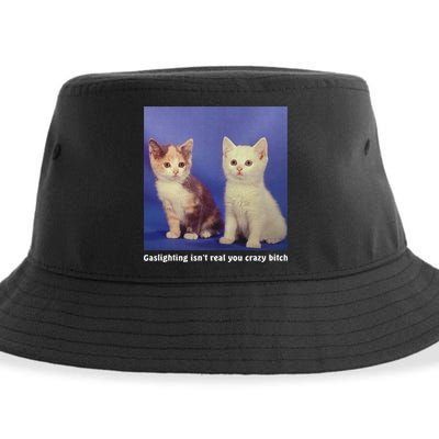 Gaslighting Isnt Real You Crazy B.I.T.C.H Funny Cat Lover Sustainable Bucket Hat