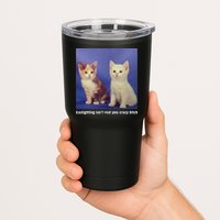 Gaslighting Isnt Real You Crazy B.I.T.C.H Funny Cat Lover Tumbler