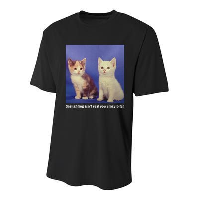 Gaslighting Isnt Real You Crazy B.I.T.C.H Funny Cat Lover Youth Performance Sprint T-Shirt