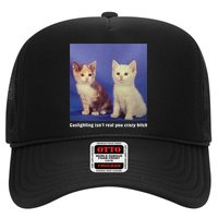 Gaslighting Isnt Real You Crazy B.I.T.C.H Funny Cat Lover Hat