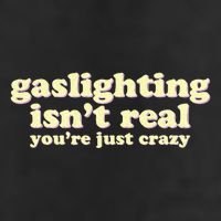 Gaslighting IsnT Real YouRe Just Crazy Funny Ironic Adult Drive Performance Visor