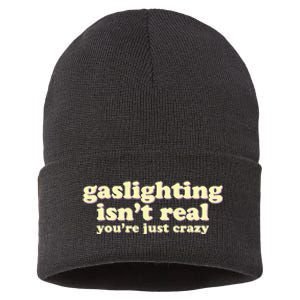 Gaslighting IsnT Real YouRe Just Crazy Funny Ironic Sustainable Knit Beanie