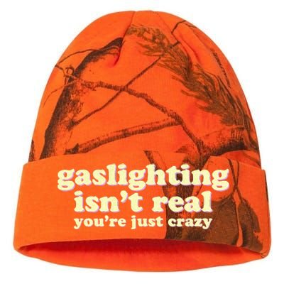 Gaslighting IsnT Real YouRe Just Crazy Funny Ironic Kati Licensed 12" Camo Beanie