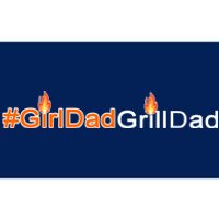 Girl Dad Grill Dad Bumper Sticker