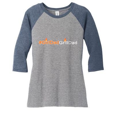 Girl Dad Grill Dad Women's Tri-Blend 3/4-Sleeve Raglan Shirt