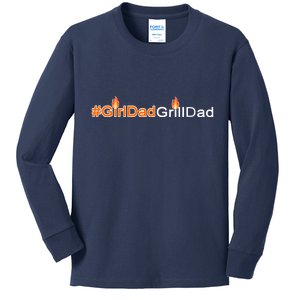 Girl Dad Grill Dad Kids Long Sleeve Shirt