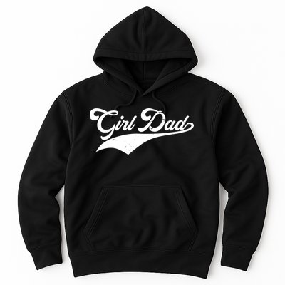 Girl Dad Tribute Hoodie