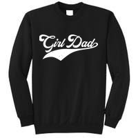Girl Dad Tribute Sweatshirt