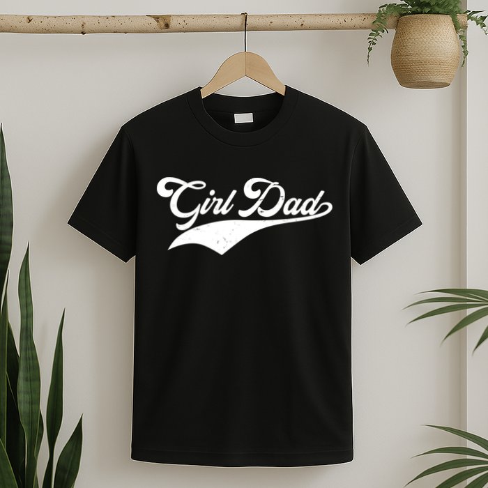 Girl Dad Tribute T-Shirt