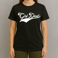 Girl Dad Tribute T-Shirt