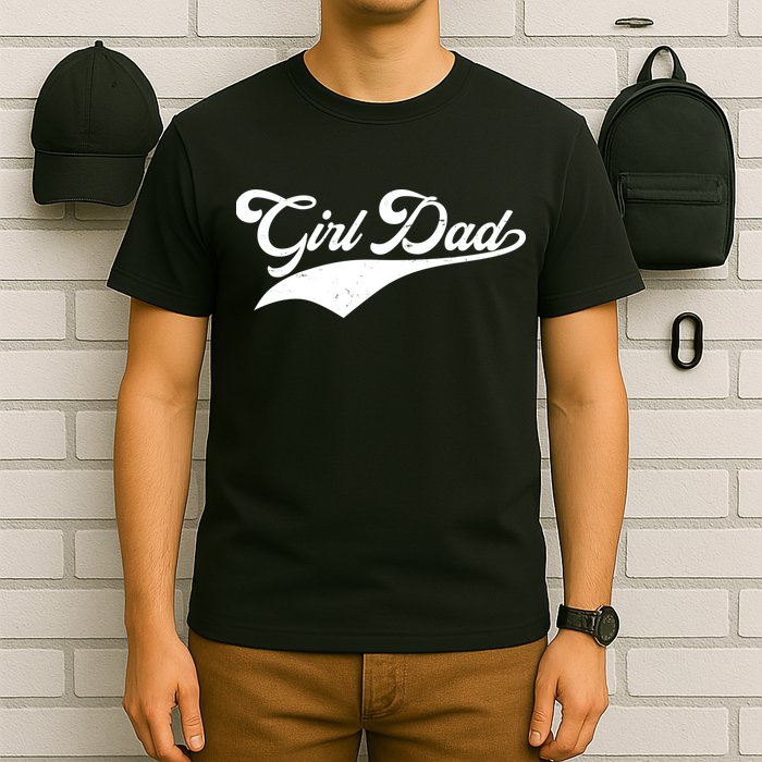 Girl Dad Tribute T-Shirt