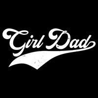 Girl Dad Tribute T-Shirt