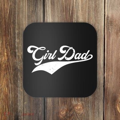Girl Dad Tribute Coaster