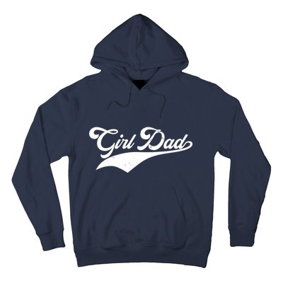 Girl Dad Tribute Hoodie