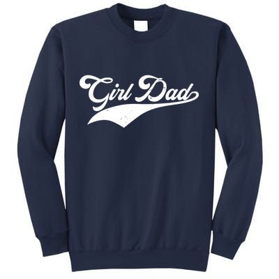 Girl Dad Tribute Sweatshirt