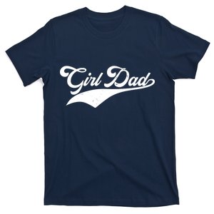 Girl Dad Tribute T-Shirt