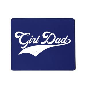 Girl Dad Tribute Mousepad