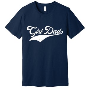 Girl Dad Tribute Premium T-Shirt